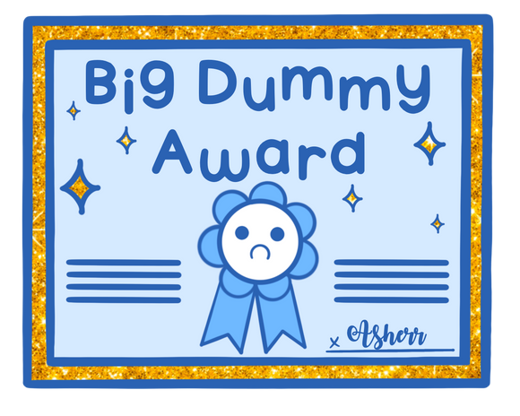 Big Dummy Award